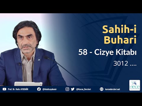 Sahih-i Buhari Hadis Dersleri - 58 - Cizye Kitabı - 3012 - 05.06.2022