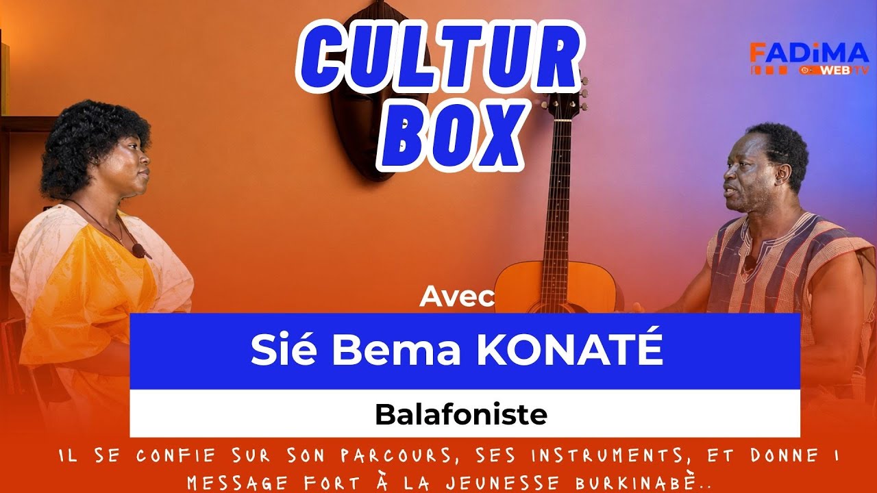 CULTURBOX : De Pindié-Badala à la scène internationale , l’histoire de Si Bema Konaté