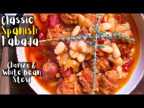 Spanish Fabada with Chorizo and White Beans - The Ultimate Comfort Food Recipe!