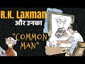 R K Laxman And His Common Man | Biography And His Famous Cartoons | Indian Top Cartoonist