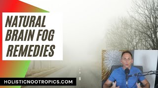 The Best Natural Remedies For Brain Fog