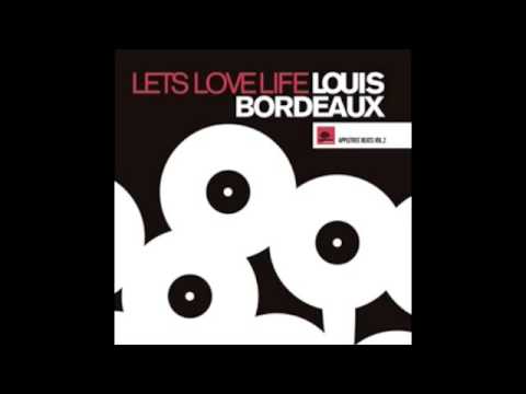 Louis Bordeaux - You