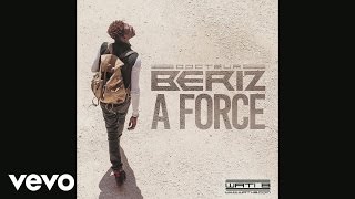 Dr. Beriz - A force (Audio)