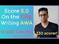GRE Crash Course | Score 5.0 in AWA Writing | No Coaching Required