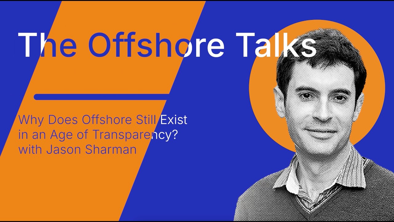 Why Does Offshore Still Exist in an Age of Transparency?