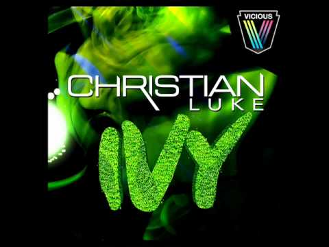 Ivy (Original Mix) - Christian Luke