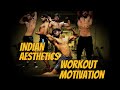 GYM MOTIVATION WORKOUT MOTIVATION INDIAN AESTHETICS 2023 AKASH FIT VLOGS WORKOUT SONG