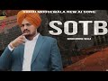SOTB TIME BOMB Sidhu Moose Wala New Ai Song New Punjabi Song Official Video
