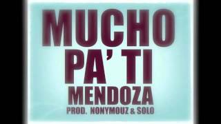 MUCHO PA' TI (Prod. Nonymouz & Solo) + Lyrics
