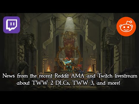 Sotek's Thoughts on TWW News from Reddit AMA and Twitch stream by CA!