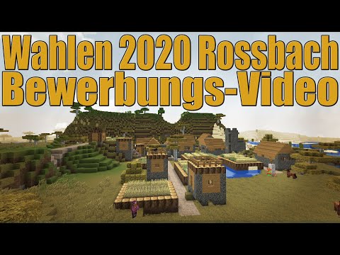 Bürgermeister Wahlen -2020 Rossbach- Bewerbungsvideo