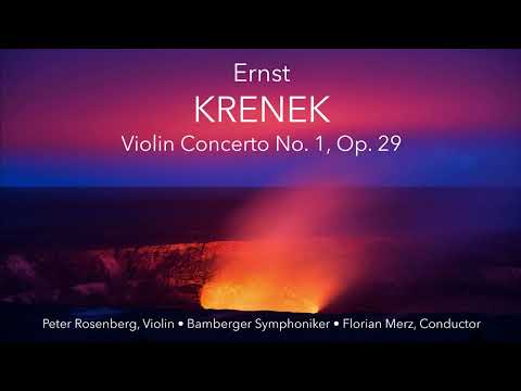 Ernst Krenek - Violin Concerto No. 1, Op. 29