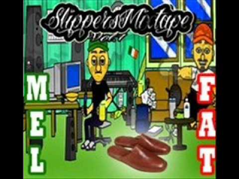 MeL Fat Mc - Slippers Mixtape Vol.1 - ESAME DI COSCIENZA ( soft  fatmc  naesh )