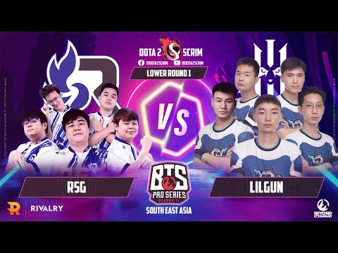 RSG vs Lilgun - BTS Pro Series Season 11: SEA - Playoffs - Elimination - B03