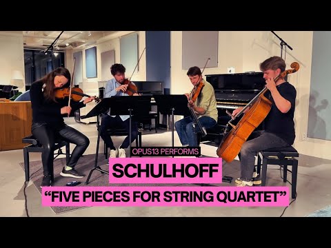 Schulhoff: Five Pieces for String Quartet