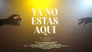Ya no estás aquí Music Video