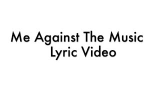 Glee - Me Against The Music Lyric Video