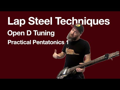 Lap Steel - Practical Pentatonics 1 - Open D