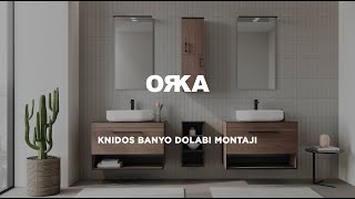 KNIDOS Banyo Dolabı | Montaj Kurulum Rehberi