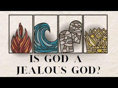Is God a Jealous God?