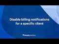 SimplePractice Quick Tips: Disable billing notifications for a specific client