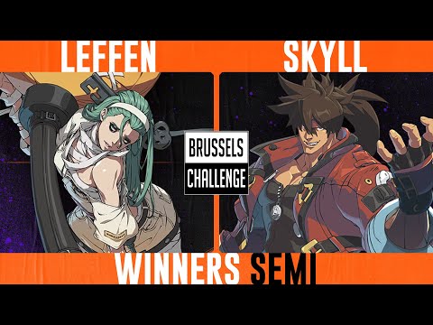 BRUSSELS CHALLENGE 2024 - Winners Semi - Leffen (A.B.A) vs Skyll (Sol Badguy) - GGS