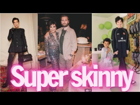 Kris Jenner is as skinny as a skeleton after Scott Disick shared his weight loss pills with her