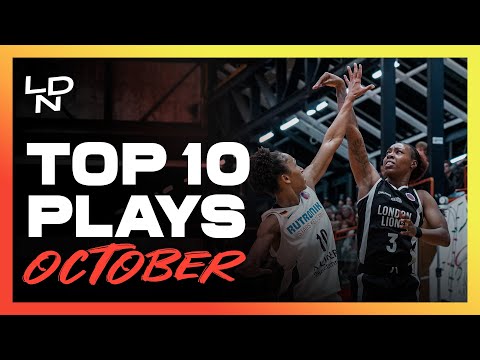 Women's Top 10 Plays of OCTOBER! | London Lions Basketball UK