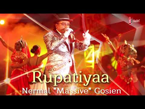 Rupatiyaa - Nermal "Massive" Gosien [ 2k17 Chutney ]
