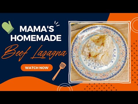 Mama's Best Homemade Beef Lasagna 🍝 | Behtareen Beef Lasagna Jo Bachon Aur Bado Ko Pasand Aye!!