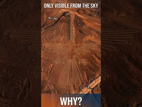 Nazca Lines: Giant Drawings Visible Only from Above