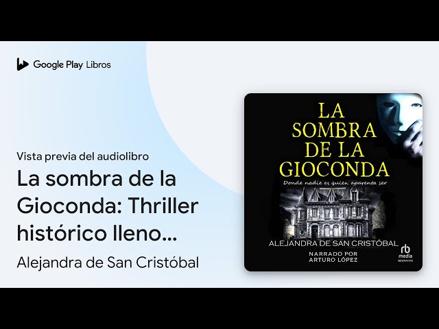 Vídeo relacionado con La sombra de la Gioconda: Thriller histórico lleno de misterio y suspense