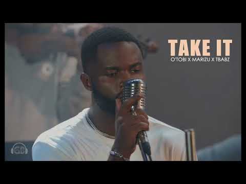 O'Tobi x Marizu x TBabz - Take It
