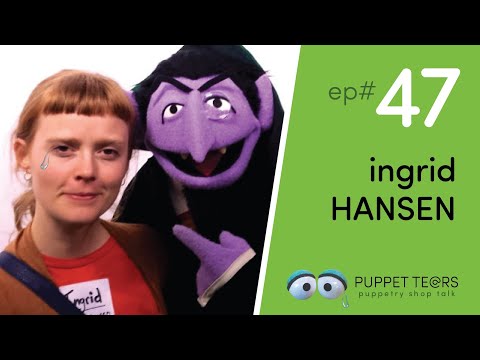 Puppet Tears, ep 047 — Ingrid Hansen talks Helpsters's Heart, SNAFU Dance, + more!