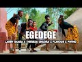 EGEDEGE - Larry Gaaga (DANCE VIDEO) Ft. Theresa Onuora, Flavour and Phyno