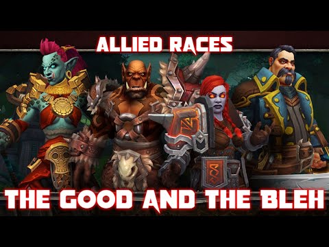 RANK THIS:  World of Warcraft Allied Races - The Good and the Bleh