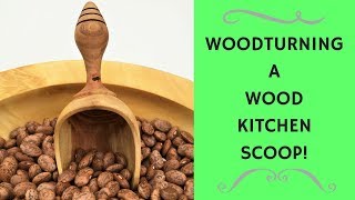 woodturning a wood kitchen scoop