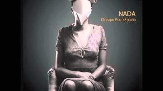 Occupo poco spazio - Nada