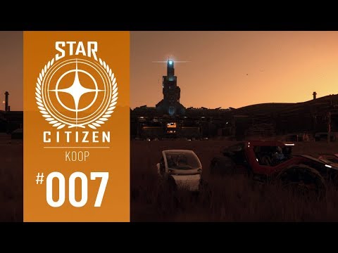 STAR CITIZEN #007 | KOOP | NACHTFAHRT BEI LORVILLE | Deutsch/German | Alpha 3.4.3