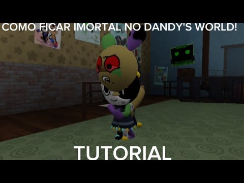 COMO FICAR IMORTAL NO DANDY'S WORLD! | #Roblox #DandysWorld #Tutorial | Roblox-Dandy's World
