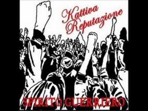 Kattiva Reputazione - Spirito guerriero - Spirito guerriero