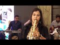Aye Mere Humsafar Saxophone Cover Saxophone Queen Lipika Samanta Bikash Studio