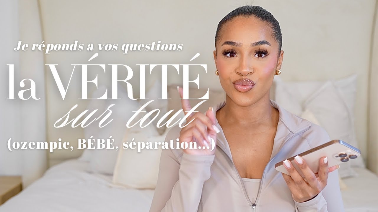 Ozempic, YouTube, prochain bébé, salaire… JE VOUS DIS TOUT !