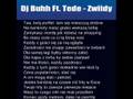 DJ Buhh Feat Tede - Zwiidy 