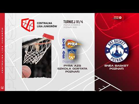 Pyra AZS Szkoła Gortata Poznań - Enea Basket Poznań (CLJ)