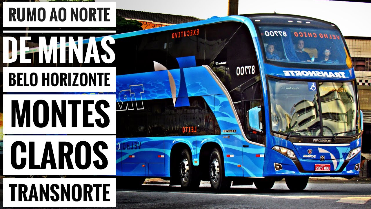 Rumo ao NORTE de MINAS com a TRANSNORTE | BELO HORIZONTE X MONTES CLAROS