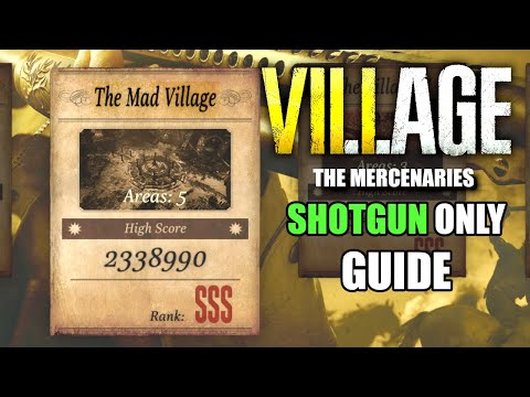 The Mad Village SSS Rank Walkthrough | Resident Evil Village Mercenaries Guide