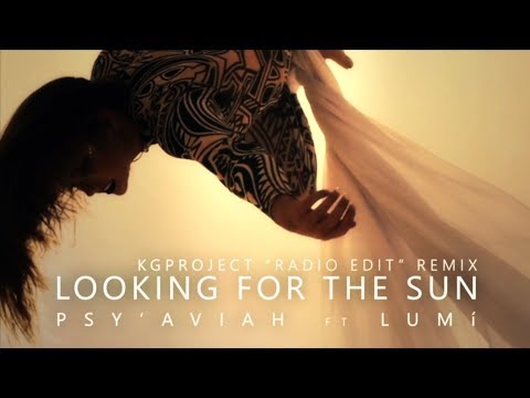 Psy'Aviah ft. Lumí - Looking For The Sun (KGProject Radio Edit #Trance remix)