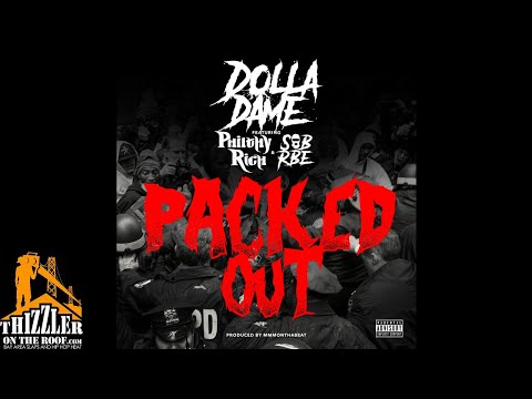 Dolla Dame ft. Philthy Rich & SOB x RBE - Packed Out (Prod. MMMOnTheBeat) [Thizzler.com Exclusive]