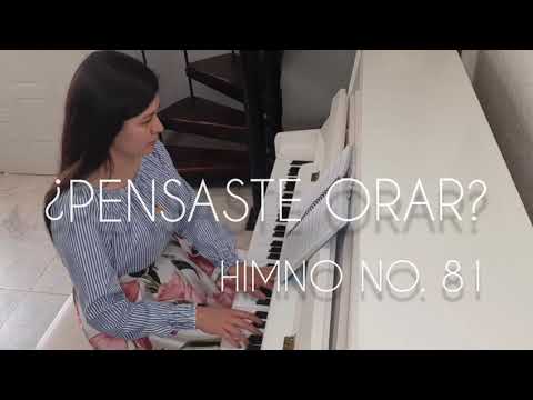 ¿Pensaste orar? Himno no. 81 por Natzumi